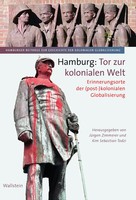 Hamburg: Tor Zur Kolonialen Welt JüRgen Zimmerer (U. A.) Buch 591 S. Deutsch