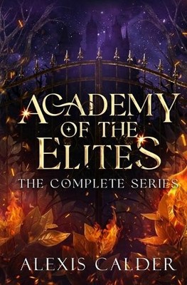 Alexis Calder Academy of the Elites Complete Series (Taschenbuch)