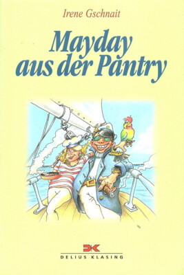 Mayday aus der Pantry - Irene Gschnait