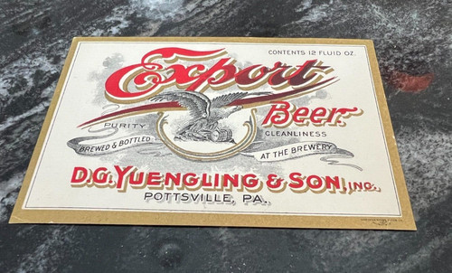 RARE PRE PROHIBITION D.G. YUENGLING & SON EXPORT BEER BOTTLE LABEL POTTSVILLE PA