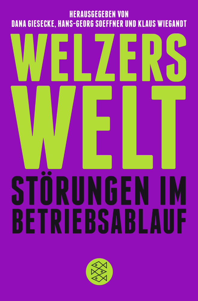 Thumbnail - Welzers Welt | Störungen Betriebsablauf | Dana Giesecke (u. A.) |
