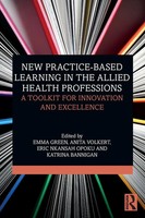 New Practice-Based Learning In The Allied Health Professions | Green (U. A.)