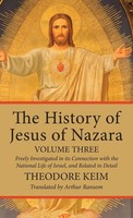 Theodor Keim | The History Of Jesus Of Nazara, Volume Three | Buch | Englisch