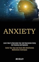 Joe Kelley | Anxiety | Taschenbuch | Englisch (2020) | Kartoniert / Broschiert