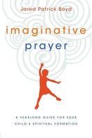 Jared Patrick Boyd | Imaginative Prayer | Taschenbuch | Englisch (2017)