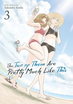 The Two of Them Are Pretty Much Like This Vol. 3 Paperback Takash