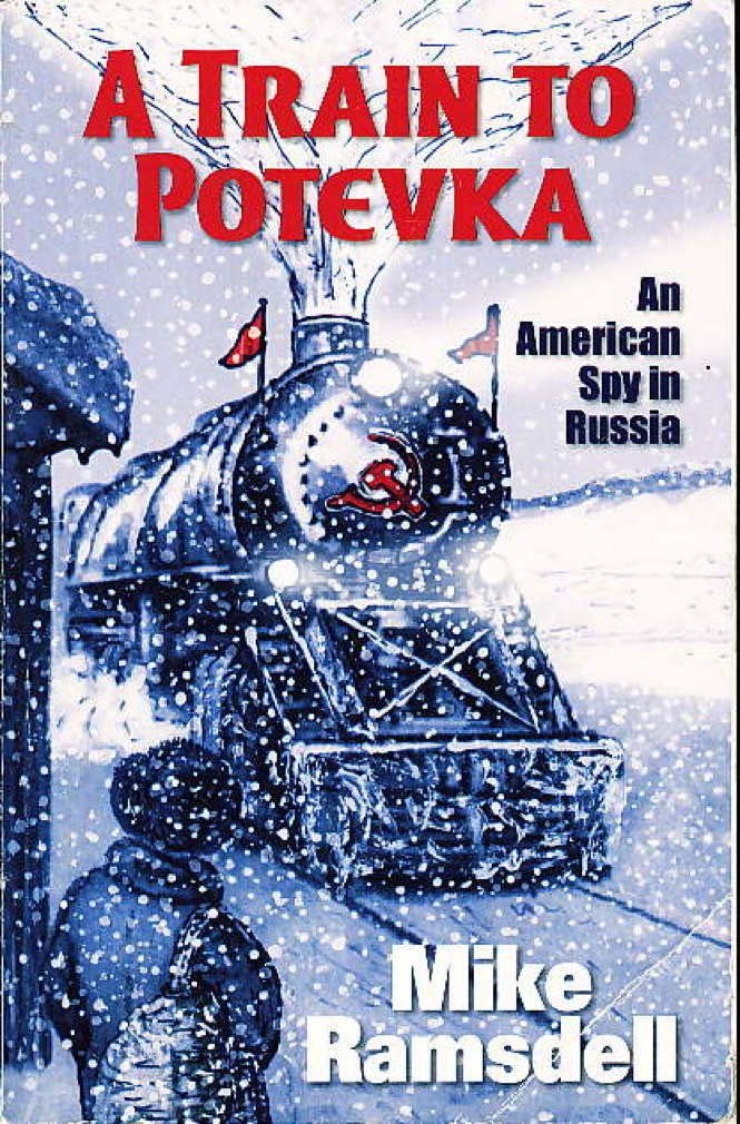 A Train to Potevka - paperback Ramsdell, Mike
