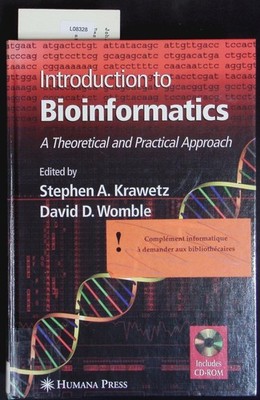 Introduction to bioinformatics. A theoretical and practical approach.