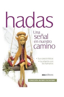 Hadas: una se?al en nuestro camino by Sasha (Spanish) Paperback Book