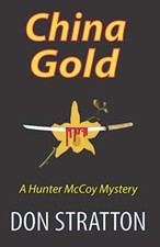 China Gold: A Hunter McCoy Mystery, Stratton 9780985945954 Fast Free Shipping-,