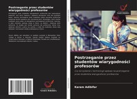 Karam Adibifar | Postrzeganie Przez StudentóW Wiarygodno¿Ci ProfesoróW | Buch