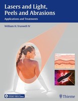 William H Truswell / Lasers And Light, Peels And Abrasions9781626230019