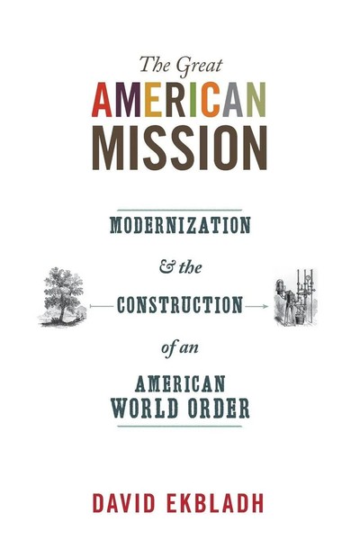The Great American Mission David Ekbladh Taschenbuch Einband - Flex.(Paperback)-image