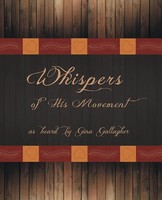 Gina Gallagher | Whispers Of His Movement | Taschenbuch | Englisch (2013)