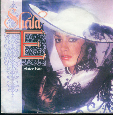 7'' Sheila E./Sister Fate (D)