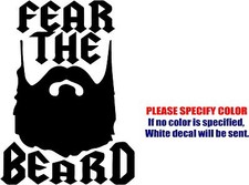 FEAR THE BEARD 03 Decal Sticker JDM Funny Vinyl Car Window Bumper Truck 7"