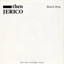 Then Jerico - Muscle Deep, 7", (Vinyl)