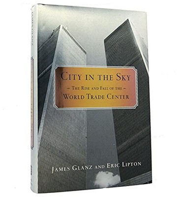 City in the Sky: The Rise and Fall of ..., Lipton, Eric