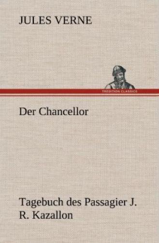 Der Chancellor Tagebuch Des Passagier J. R. Kazallon. 2127