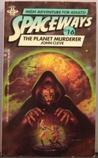 Swain, Dwight V.; Offutt (as John Cleve) - Planet Murderer [Spaceways #16] PBO