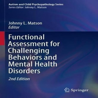 Functional Assessment for Challenging Behaviors and Mental Health