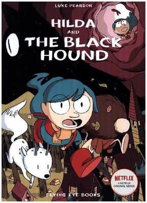 Hilda and the Black Hound | Luke Pearson | 2017 | englisch