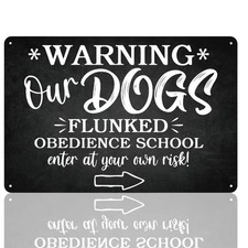 Vintage Tin Metal Signs Home D cor"Our Dogs Flunked Obedience School" Iron Wall