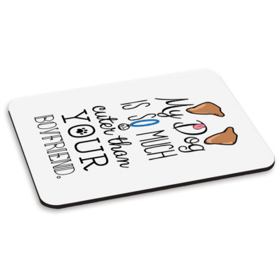 Mein Hund Ist Süß Als Your Boyfriend Braune Ohren PC Computer Mauspad - Lustig