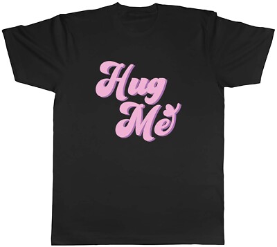 Valentinstag Hug Me Herren T-Shirt Kuscheln Umarmen Hugger Tee Geschenk
