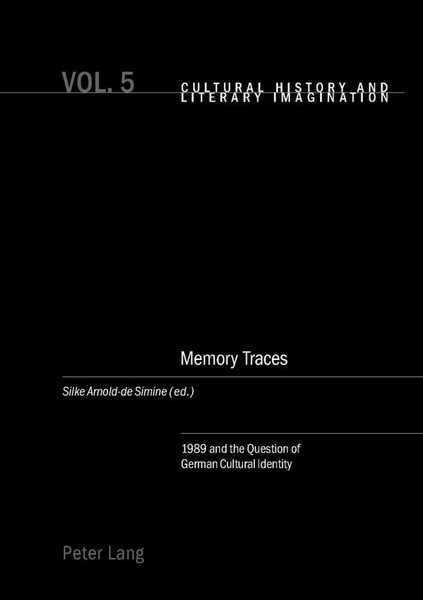 Memory Traces | 1989 And The Question Of German Cultural Identity | Simine-image