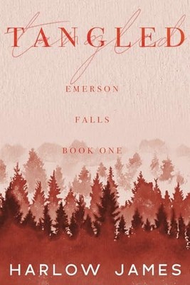Tangled Emerson Falls Book 1 - VERY GOOD