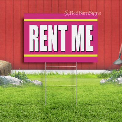 RENT ME Lease Room Office Space Realtor Sell Indoor Outdoor Yard Sign with metal