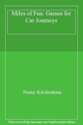 Miles of Fun: Games for Car Journeys,Penny Kitchenham