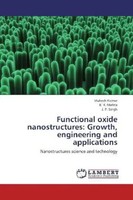 Mukesh Kumar (U. A.) | Functional Oxide Nanostructures: Growth, Engineering...