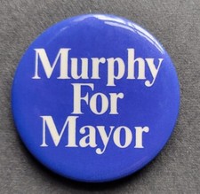 1969 John Murphy. New York City Mayor Candidate Political  Button Vintage