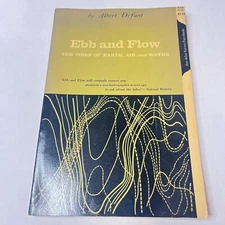 Ebb and Flow: The Tides of Earth, Air, and Water by Albert Defant Paperback PB