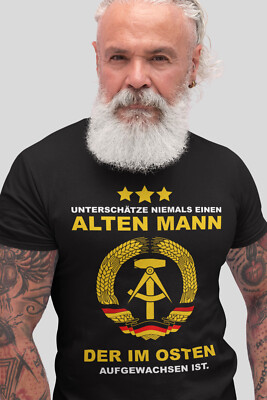 T-Shirt Unterschätze nie einen alten Mann aus der DDR Osten Ostdeutschland Ossi