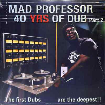 Mad Professor / THE FIRST DUBS ARE THE DEEPEST - 40 YEARS OF DUB PART 2 (LP) / 