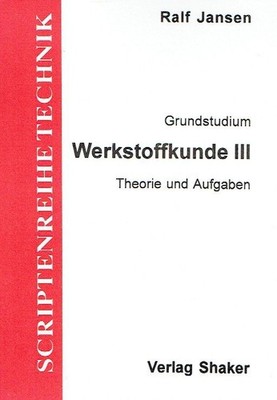 Jansen, Ralf - Werkstoffkunde