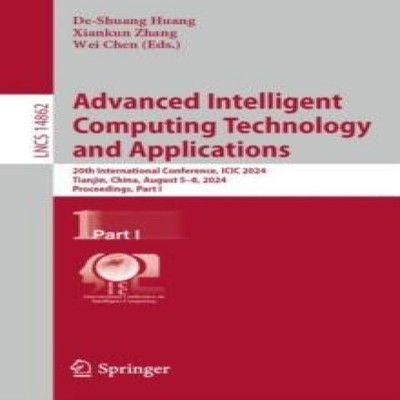 Advanced Intelligent Computing Technology and Applications 20th I