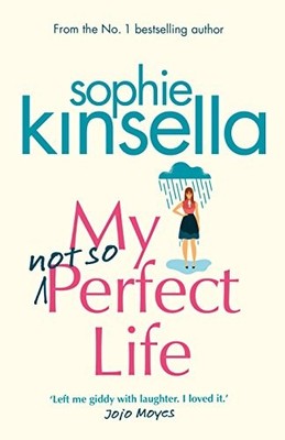 My Not So Perfect Life: A Novel by Kinsella, Sophie 0593074785 FREE Shipping