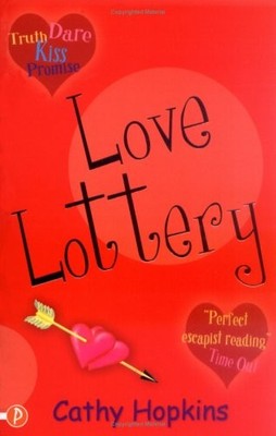Love Lottery (Truth, Dare, Kiss or Promise),Cathy Hopkins