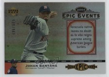 2006 Upper Deck Epic Events 196/675 Johan Santana #EE43 4f5