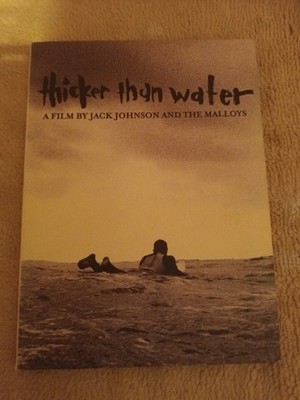 Thicker Than Water (A Film By Jack Johnson And The Malloys)  DVD