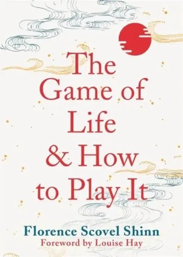 The Game of Life and How to Play It | Florence Scovel Shinn | Englisch ...