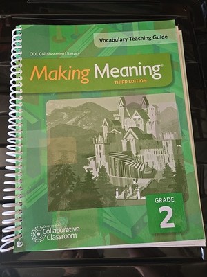 Making Meaning, Third Edition, Vocabulary Teaching Guide, Grade 2 by...