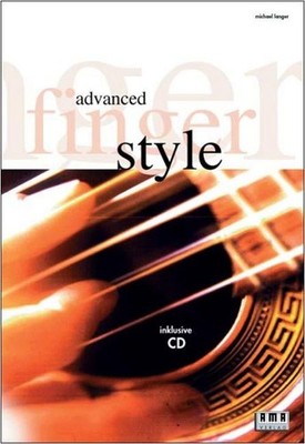 Michael Langer Advanced Fingerstyle. Mit CD