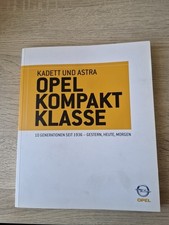 Opel Kompaktklasse Kadett und Astra 2009 Buch