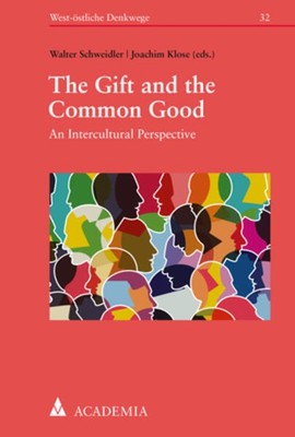 The Gift and the Common Good | deutsch