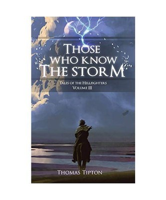 Those Who Know the Storm Tales of the Hellfighters Volume 3, Thomas Tipton
